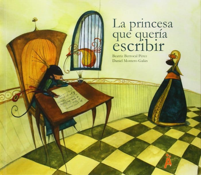 La princesa que quería escribir, de Beatriz Berrocal Pérez y Daniel Montero Galán