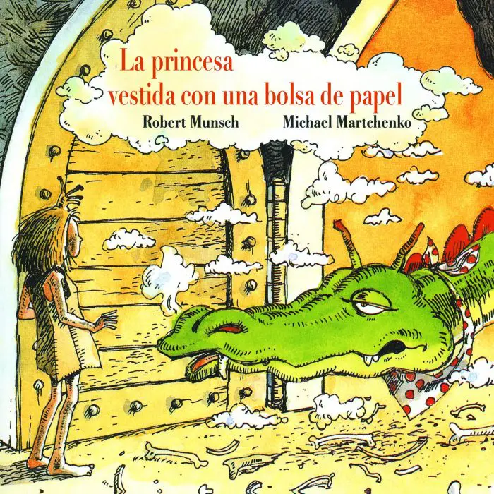 La princesa vestida con una bolsa de papel, de Robert Munsch y Michael Martchenko