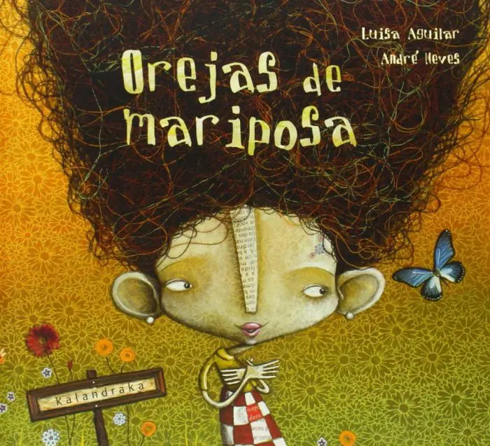 Cuento Orejas de mariposa, de Luisa Aguilar y André Neves