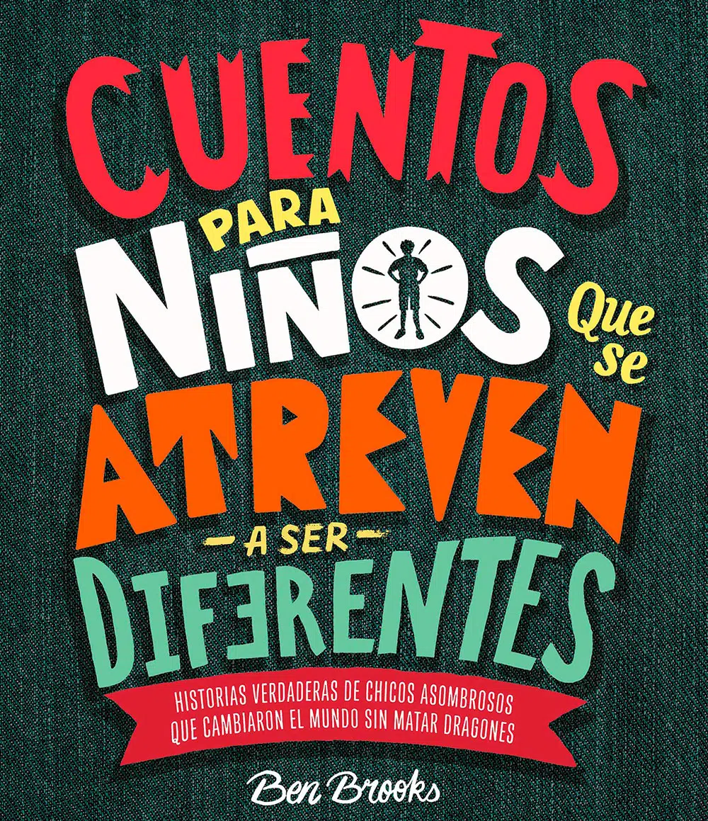 Libro Cuentos para niños que se atreven a ser diferentes