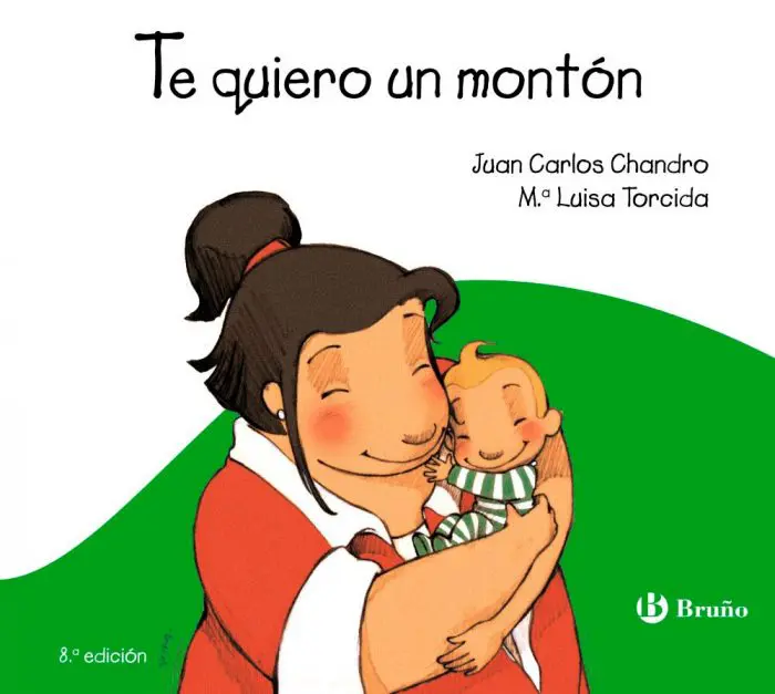 Libro Te quiero un montón, de Juan Carlos Chandro