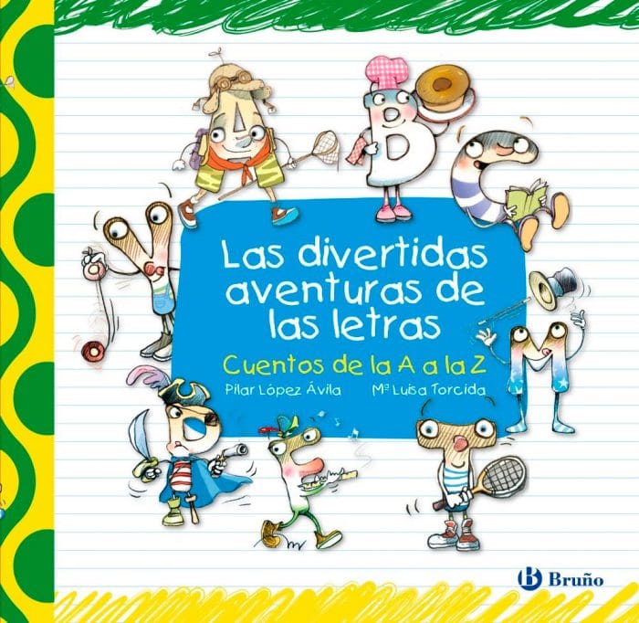 Libro Las divertidas aventuras de las letras, de Pilar López