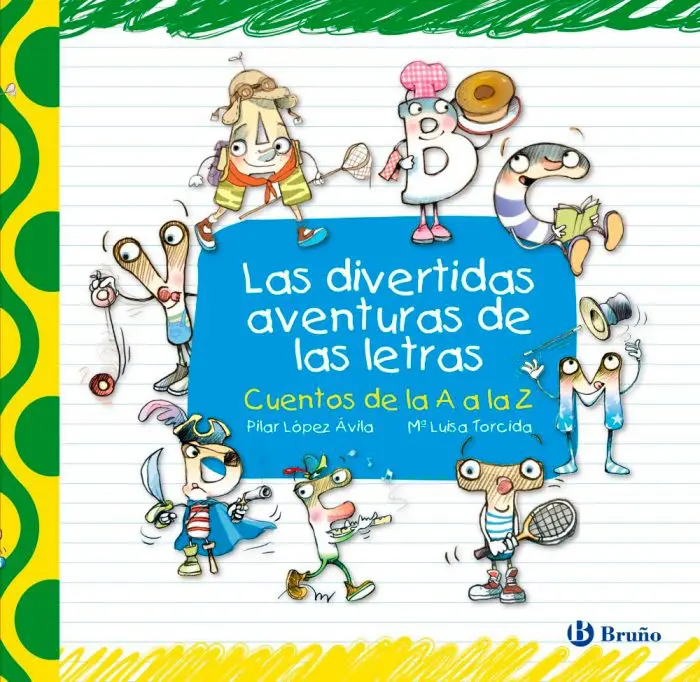 Libro Las divertidas aventuras de las letras, de Pilar López